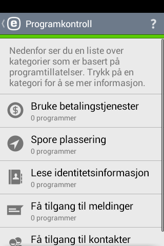 8. Sikkerhetskontroll 8.2 Programkontroll Sikkerhetskontroll hjelper deg å overvåke og endre viktige enhetsinnstillinger og tillatelser for installerte programmer for å forebygge sikkerhetsrisikoer.