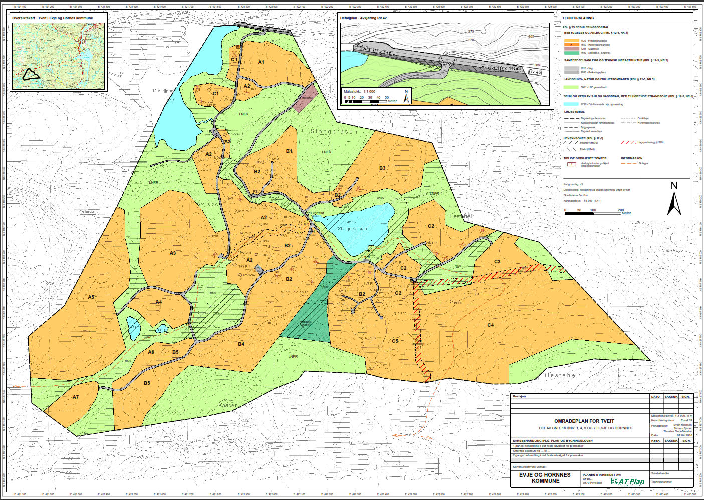 REGULERINGSPLAN FOR A1 OG A2 VED TVEIT, DEL AV GNR. 18 BNR. 1 EVJE OG HORNNES KOMMUNE 5 2 Planstatus I "Områdeplan Tveit, gnr. 18, bnr.