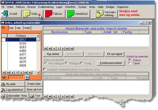 14 4.1 DENTAL2000 - Dokumentasjon Lag ordre med arbeid/materialer Vi gjennomgår under prosessen med å registrere en ordre. Klikke på [Ordre] knappen for å åpne ordreregisteret.