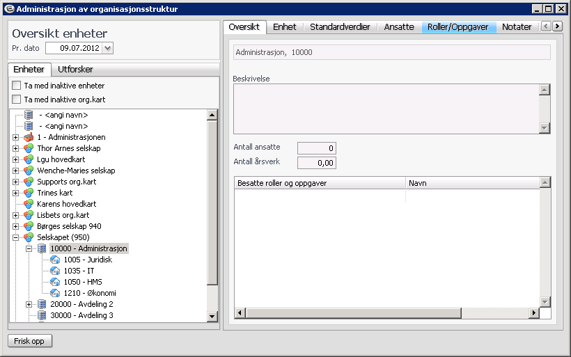 3 ADMINISTRASJON AV ORGANISASJONSSTRUKTUR 3.1 Generelt Administrasjonsbildet for organisasjonsstruktur ligger i menyen under Personaladministrasjon. 3.1.1 Hovedbildet fanen Enheter Nye enheter kan opprettes ved hjelp av en rapport eller manuelt.