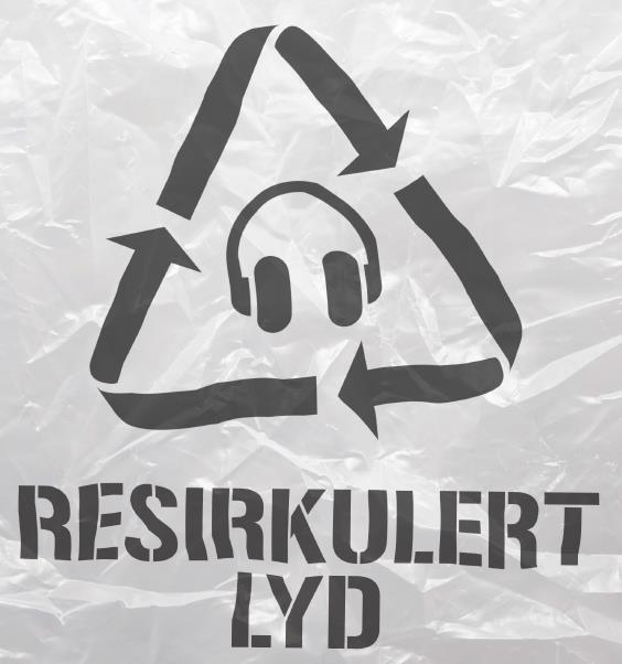 Resirkulert Lyd «samleskive/ digital utgivelse» (6 låter) med en rekke norske artister som gjør egne versjoner