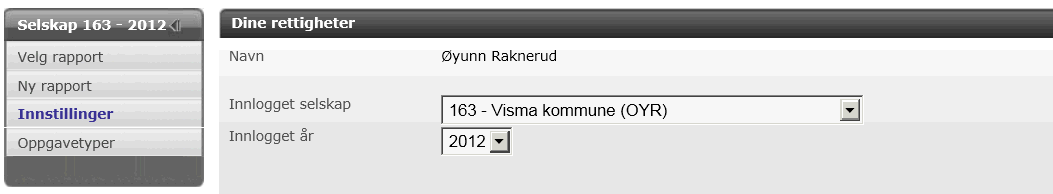 Innstillinger Under innstillinger kan du endre innlogget selskap og/eller år. Innlogget selskap styrer hvilket selskap du kan kjøre/hente rapporter i.