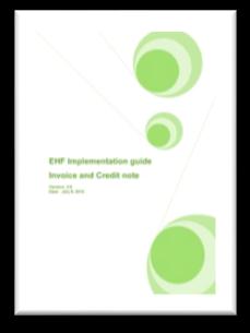 EHF PEPPOL BIS BII EHF er basert på Europeisk arbeid i regi av BII og PEPPOL/OpenPEPPOL. CEN BII En veileder som dekker generelle krav fra det europeiske markedet.