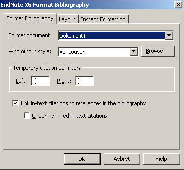 Word 2000/2003: For å endre Output style velger du Format Bibliography-knappen på verktøylinjen: Følgende dialogboks kommer opp: Klikk på Browse for å velge Output Style Dialogboksen Output Style: