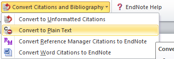 I Word 2007/2010: Klikk på Convert Citations and Bibliography i EndNote-fanen og velg Convert to Plain Text: Du vil få opp en dialogboks som forklarer at det åpnes en kopi av dokumentet ditt i et