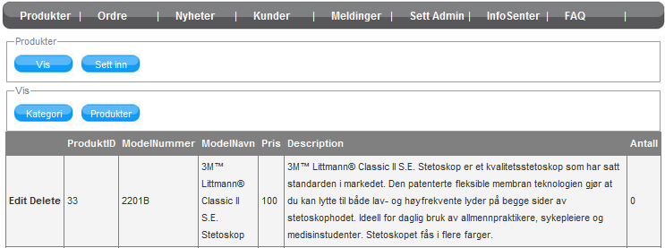 Figur 57 - Endre og slette kategorier Oversikt over produkter Naviger deg til: Produkter Vis Produkter Her kan du endre beskrivelsen til en produkt eller