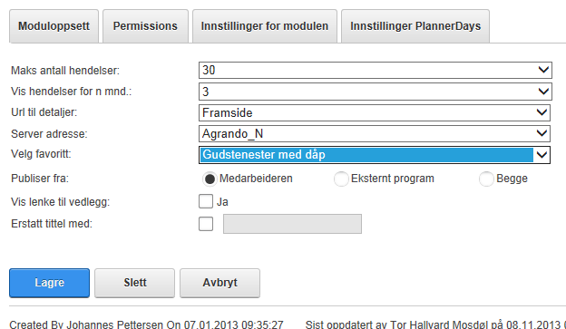 Sette opp Kalenderen mot Medarbeideren Sett muspekeren på «Rediger side» Klikk «Rediger denne siden» Siden er i redigeringsmodus og disse knappene dukker opp over hver modul på siden.