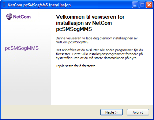 Denne guiden vil hjelpe deg å komme i gang med NetCom pcsmsogmms, fra installasjonen til utforsking av de fleste mulighetene.