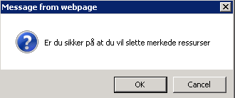 . Du vil få spørsmål om du virkelig ønsker å slette. Endelig sletting skjer ved å svare OK på spørsmålet i pop-up boksen. 3.5.