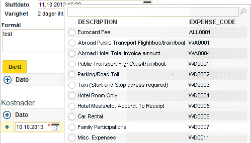 Expenses Utlegg Define Date of occasion (calendar will display when entering the dates field) Define Cost Code from Drop down list. (If you take a taxi, this must be justified.