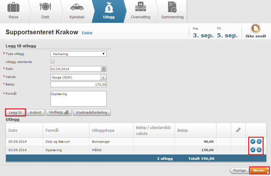 knappene helt til høyre på utleggslinjen. Når alle utleggene til denne aktuelle reisen er registrert klikker man bare på Neste, nederst til høyre i bildet. OBS!