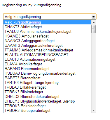 Om det manlger et kurs (lærefag), kan nye kursgodkjenninger opprettes ved å klikke på knappen Du vil da få følgende skjermbilde. og må her velge aktuelt kurs (programområde) i feltets nedrekksmeny.