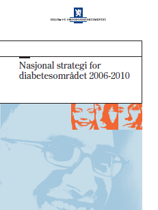 Nasjonal diabetesstrategi 2006-2011 NFR forskningsprogram 2006-10 Program for