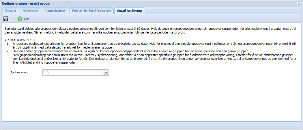 8 Angi 8 oppbevaring for grupper Det kan opprettes og brukes oppbevaringsregler for bestemte grupper av brukere i Email Archiving.