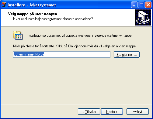 6. Bestem i hvilken mappe Jokersystemet skal installeres.