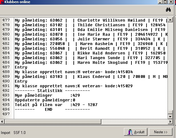 Programmet vil da importere alle påmeldingene og vises i listen hva som gjøres. Vanlige feil Typiske feil i klubben online importen er: Løpere melder seg på flere ganger.