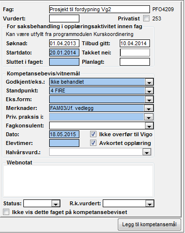 REGISTRERING SAMTALER REALKOMP.VURDERING OPPLÆRING DOKUMENTASJON RYDDING VEDL.