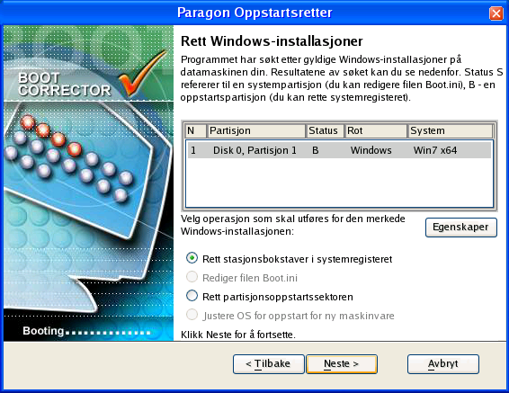 25 4. Velg den oppdagede Windows-installasjonen du ønsker, og velg alternativet Rett