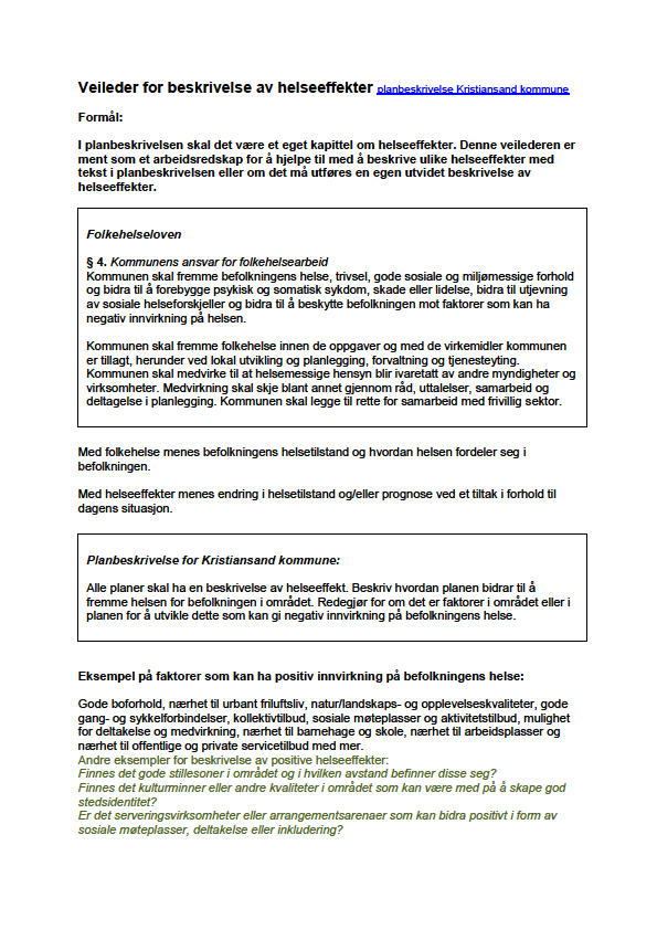 SKB Beskrivelse av helseeffekter i reguleringsplaner Kristiansand kommune Mal for planbeskrivelse Eget