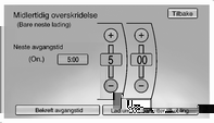 Instrumenter og betjeningselementer 79 1. Trykk på utløserknappen for ladeportdøren på førerdøra for å vise vinduet med lademodusstatus i fargeinformasjonsdisplayet. 1. Trykk + eller for å justere klokkeslettet.