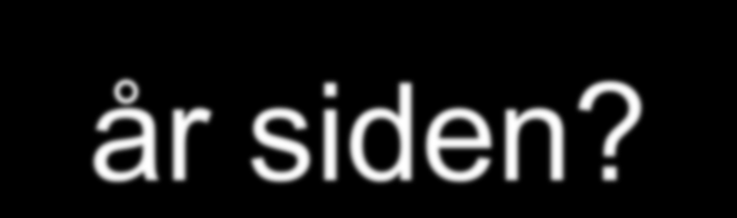 Hvorfor er dette en problemstilling nå og ikke for 10 år siden?