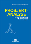 Øyvind Bøhren og Per Ivar Gjærum PROSJEKTANALYSE Investering og finansiering ISBN: 978-82-450-0810-4 Juli 2009 Boken gjennomgår økonomiske analyseteknikker for konkrete investerings- og