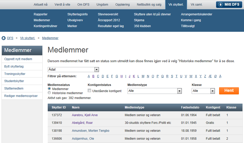 VK Skytterlag Meny VK Skytterl. gir deg tilgang til verktøykassen. Når du logger deg inn og har ett verv som skytterlagsleder, eller er skytterlagsadmin kommer denne menyen automatisk fram.