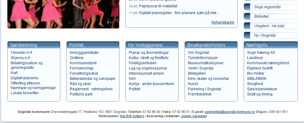 Figur 13: Sogndal si nettside - nivå 1 73 Språk Som nemnt ovanfor viser dei fire flagga øvst på heimesida (fig. 13) til turistrelaterte informasjonssider på fire ulike språk.