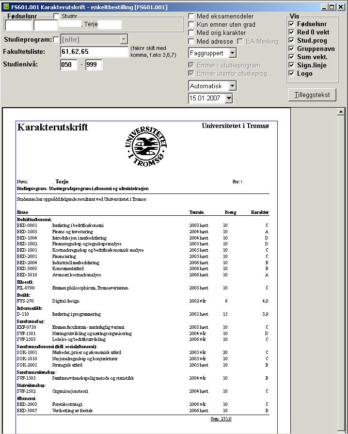 5. Fakultetsvise karakterutskrifter Mulighet for fakultetsvise karakterutskrifter bør tas bort, fordi det gir selektive karakterutskrifter.