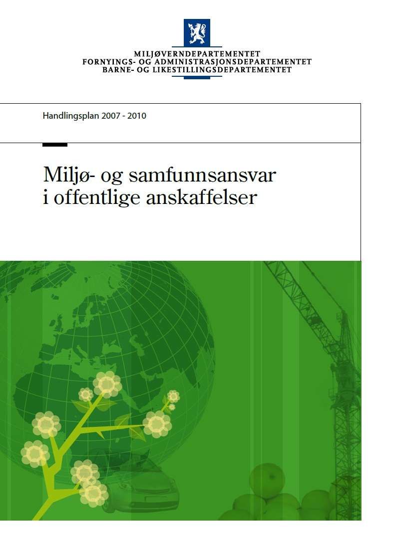 Det er et mål at miljøbelastningen knyttet til offentlige anskaffelser minimeres.