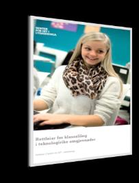 17 529 elevar Den norske skolekontekst Klasseledelse i teknologirike omgivelser