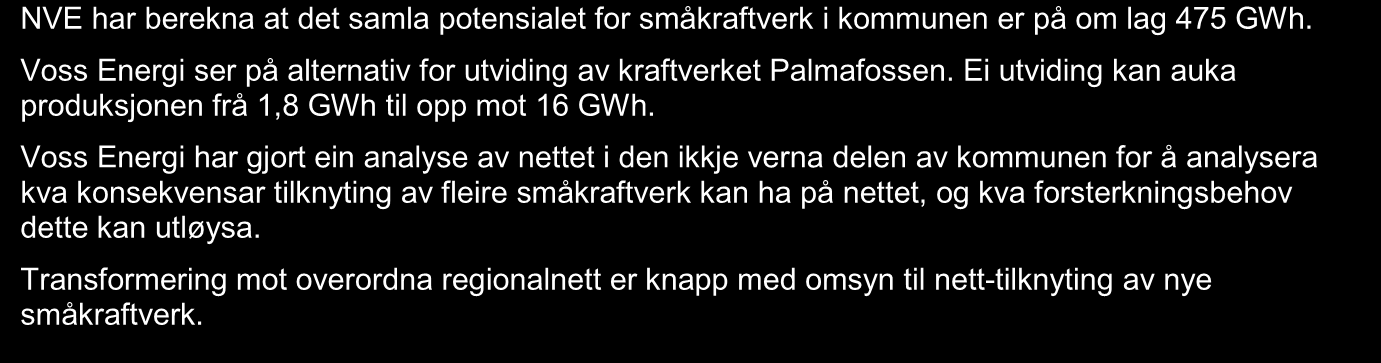 5 NY ENERGITILGANG I forskrift om energiutredninger er det ikkje gitt direkte pålegg om å kartlegge lokale energiressursar og høve til å utnytte desse.