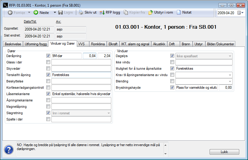 7.6. RFP skjermbildet Figur 15: Eksempel på hvordan et RFP vindu kan se ut. Skjemaet kan variere fra prosjekt til prosjekt.