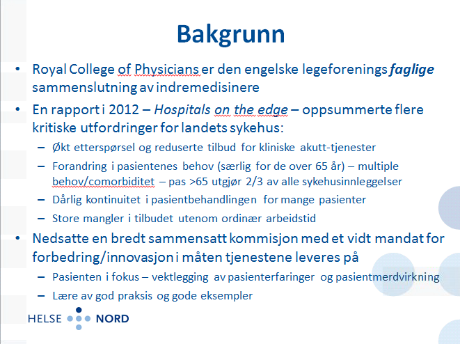 Future hospitals hvilke perspektiver legger Englands fremste