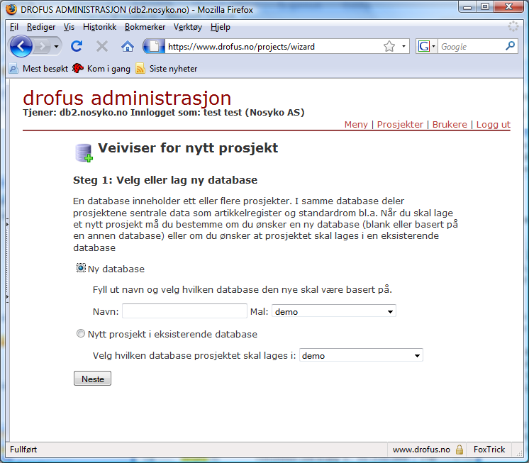 Figur 8: Hovedmeny databaseadministrator Nytt prosjekt/database Nytt prosjekt opprettes fra Prosjekter Nytt prosjekt.