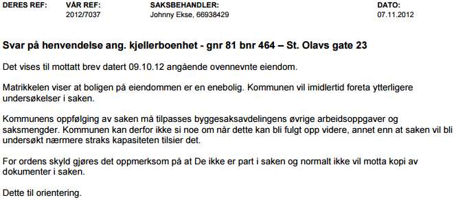 77 --------------------------------------------------------------- fra -2 Min kommentar: Saksbehandling mangler