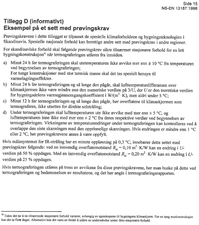 Vedlegg A Prøvekrav ved termografering i Skandinavia (utkast fra NS-EN