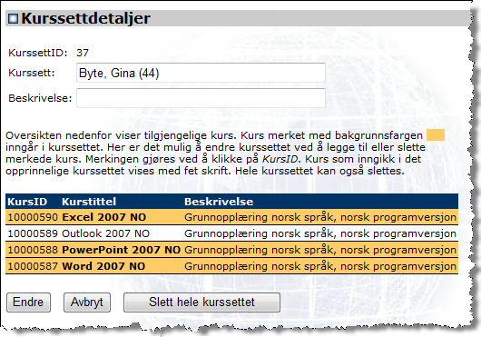 Lenken Kurssett viser en oversikt over eksisterende kurssett, se Figur Y. Figur Y Ved å klikke på et kurssett i kolonnen Kurssett vil du se detaljer om dette, se Figur Z.