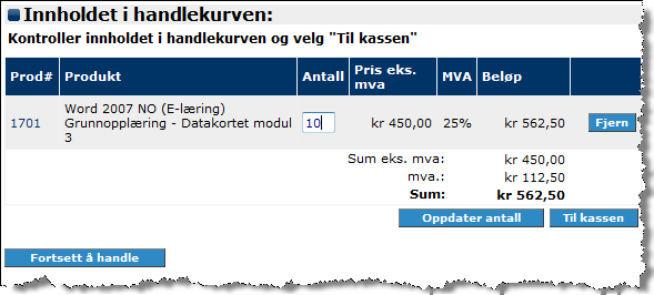 Innholdet i handlekurven vises. Her kan du endre antall kurs, se eksemplet vist i Figur F.