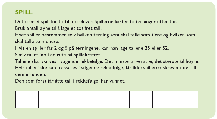 Det er nemlig ikke sånn at øving av ferdigheter må være kjedelig. Det kan inngå i spill som i dette eksemplet, eller det kan inngå i problemløsning eller utforskende aktiviteter.