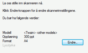 Figur Trinn 1 Trinn 2: Velg skanner (Merk: Hvis du valgte bildefiler i forrige trinn, går du til trinn 3.) Hvis du allerede har konfigurert skanneren, vises skannermodellen her.