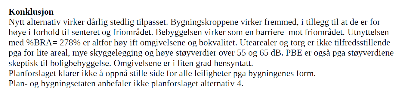 Cecilie Thoresens vei 12 PBE har sendt sin vurdering av prosjektet til politisk behandling mandag 24.11.