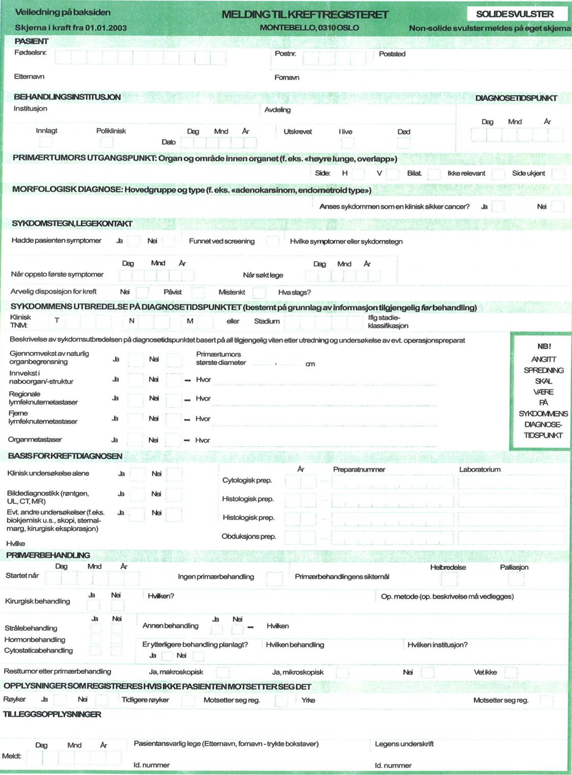 Utfordringer ved dagens kreftdata; Ressurskrevende Dobbeltregistrering Ikke tilpasset klinisk arbeidsflyt Kun insidensdata