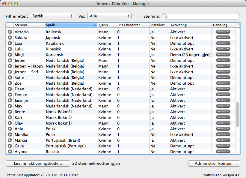 Infovox ivox Voice Manager Infovox ivox Voice Manager er et program som gir deg oversikt over Infovox ivoxstemmene.