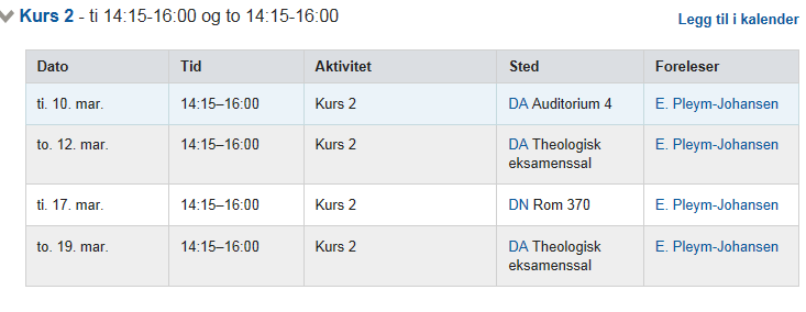 Undervisning Tid og sted for forelesning: Tid