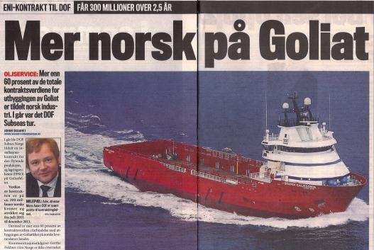 Goliat og norsk andel av kontrakter (mot 65% av totale NOK 30 mrd) Seismic Acquisition Western Geco, Norway