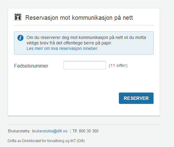 Reservasjon 9 Privatpersoner kan reservere seg mot: Enkeltvedtak Forhåndsvarsel, jf.