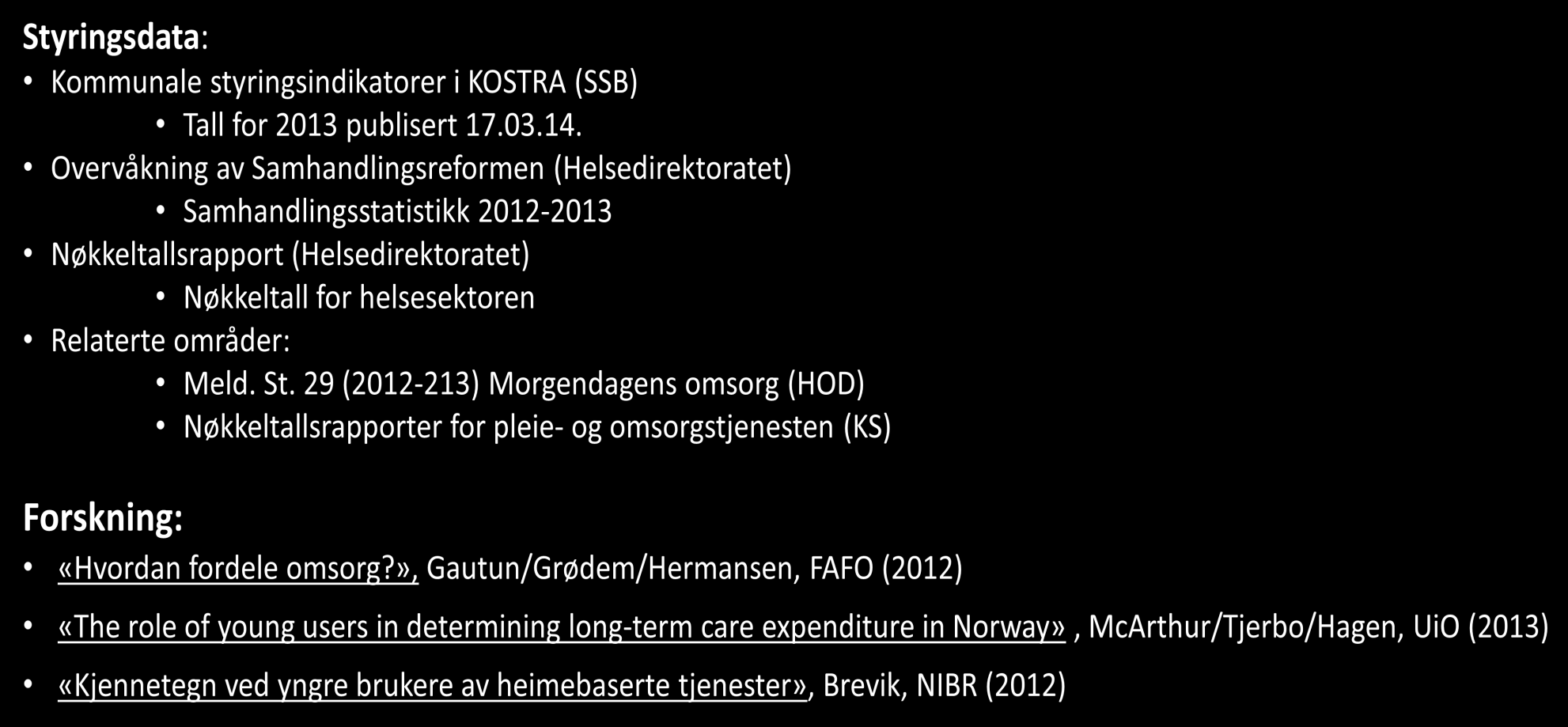 Data til styring