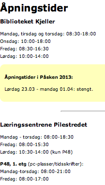 Figur 4 - Åpningstider på LSBs mobilvennlige nettside. (Skjermdump hentet fra: http://lsbmobil.hioa.no/apningstider.htm 17.april.2013).