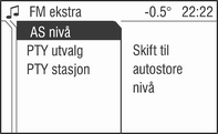 Radio 109 Aktiver/deaktiver mottak for trafikkmeldinger i radiomenyen etter behov 3 110. Velg menypunkt Autostore. Hele bølgebåndet vises på displayet. Autolagring av kanaler starter.